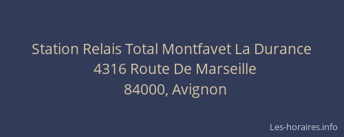 Station Relais Total Montfavet La Durance