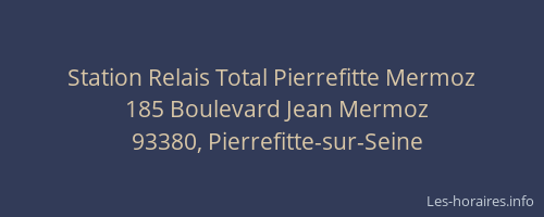 Station Relais Total Pierrefitte Mermoz