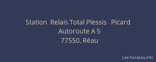 Station  Relais Total Plessis   Picard