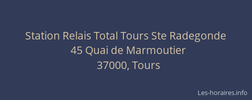 Station Relais Total Tours Ste Radegonde