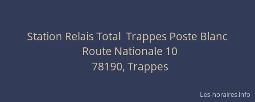 Station Relais Total  Trappes Poste Blanc
