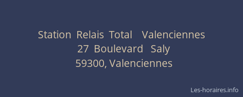 Station  Relais  Total    Valenciennes
