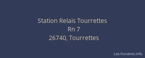 Station Relais Tourrettes