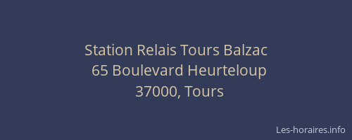Station Relais Tours Balzac