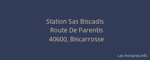 Station Sas Biscadis