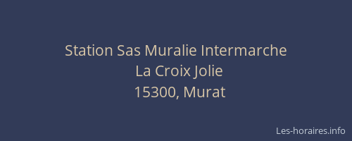 Station Sas Muralie Intermarche