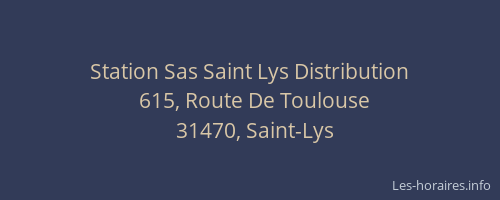 Station Sas Saint Lys Distribution