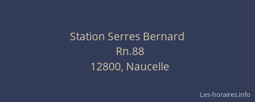 Station Serres Bernard