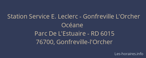 Station Service E. Leclerc - Gonfreville L'Orcher Océane