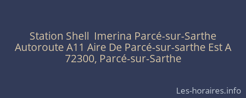 Station Shell  Imerina Parcé-sur-Sarthe