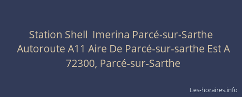 Station Shell  Imerina Parcé-sur-Sarthe