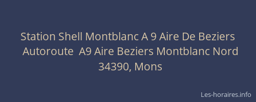 Station Shell Montblanc A 9 Aire De Beziers