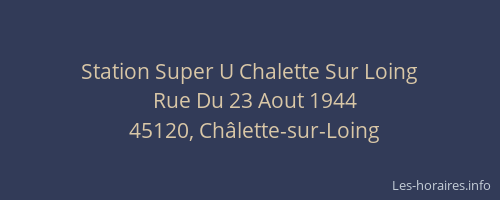 Station Super U Chalette Sur Loing