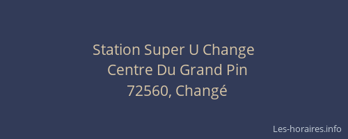 Station Super U Change