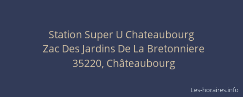 Station Super U Chateaubourg