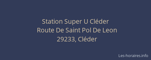 Station Super U Cl&eacute;der