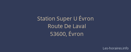 Station Super U &Eacute;vron