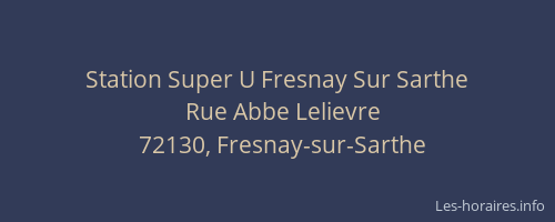 Station Super U Fresnay Sur Sarthe