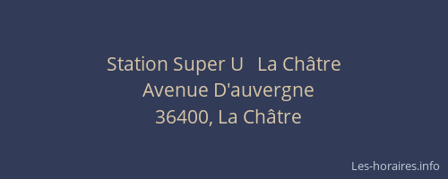 Station Super U   La Châtre
