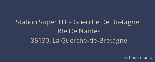 Station Super U La Guerche De Bretagne