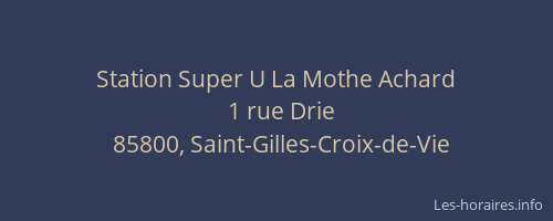 Station Super U La Mothe Achard