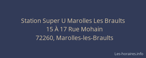 Station Super U Marolles Les Braults