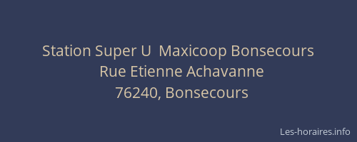Station Super U  Maxicoop Bonsecours