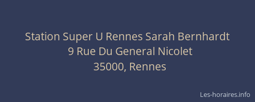 Station Super U Rennes Sarah Bernhardt