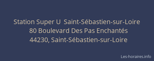 Station Super U  Saint-Sébastien-sur-Loire