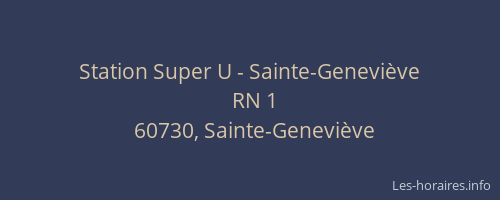 Station Super U - Sainte-Geneviève