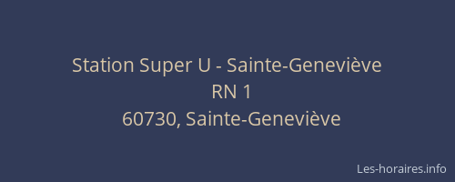 Station Super U - Sainte-Genevi&egrave;ve