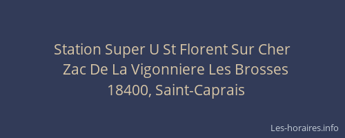 Station Super U St Florent Sur Cher