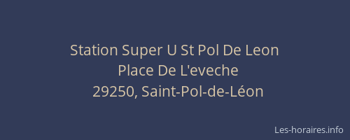 Station Super U St Pol De Leon
