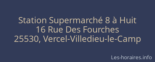 Station Supermarché 8 à Huit