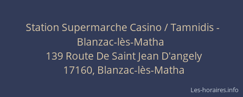 Station Supermarche Casino / Tamnidis - Blanzac-lès-Matha