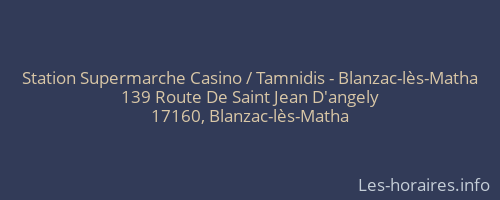 Station Supermarche Casino / Tamnidis - Blanzac-lès-Matha