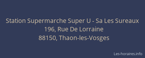 Station Supermarche Super U - Sa Les Sureaux