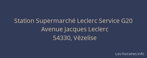 Station Supermarché Leclerc Service G20