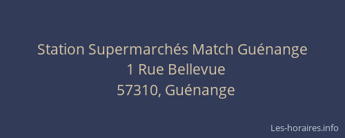 Station Supermarchés Match Guénange