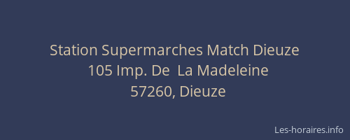 Station Supermarches Match Dieuze