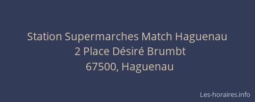 Station Supermarches Match Haguenau