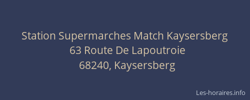 Station Supermarches Match Kaysersberg
