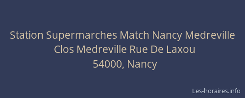 Station Supermarches Match Nancy Medreville