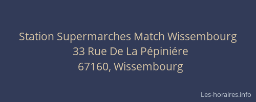 Station Supermarches Match Wissembourg