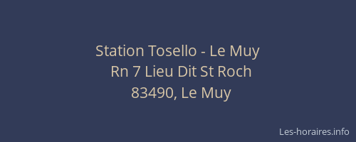 Station Tosello - Le Muy