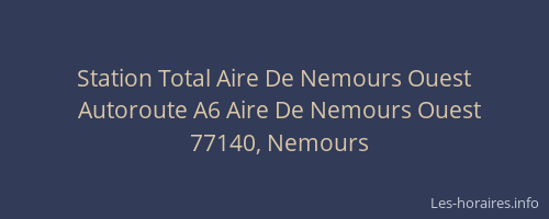 Station Total Aire De Nemours Ouest