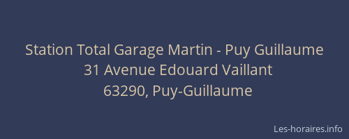 Station Total Garage Martin - Puy Guillaume