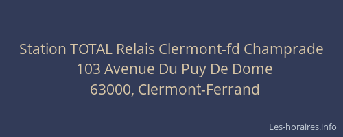 Station TOTAL Relais Clermont-fd Champrade