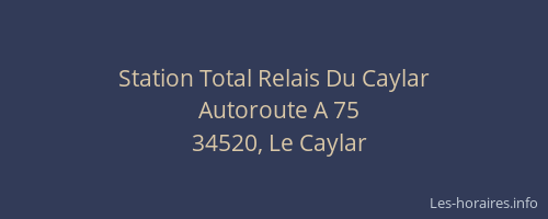 Station Total Relais Du Caylar