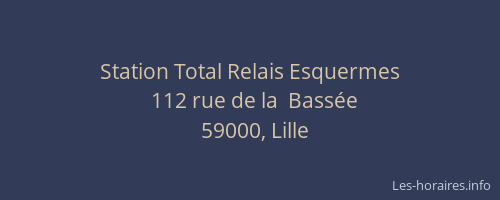 Station Total Relais Esquermes